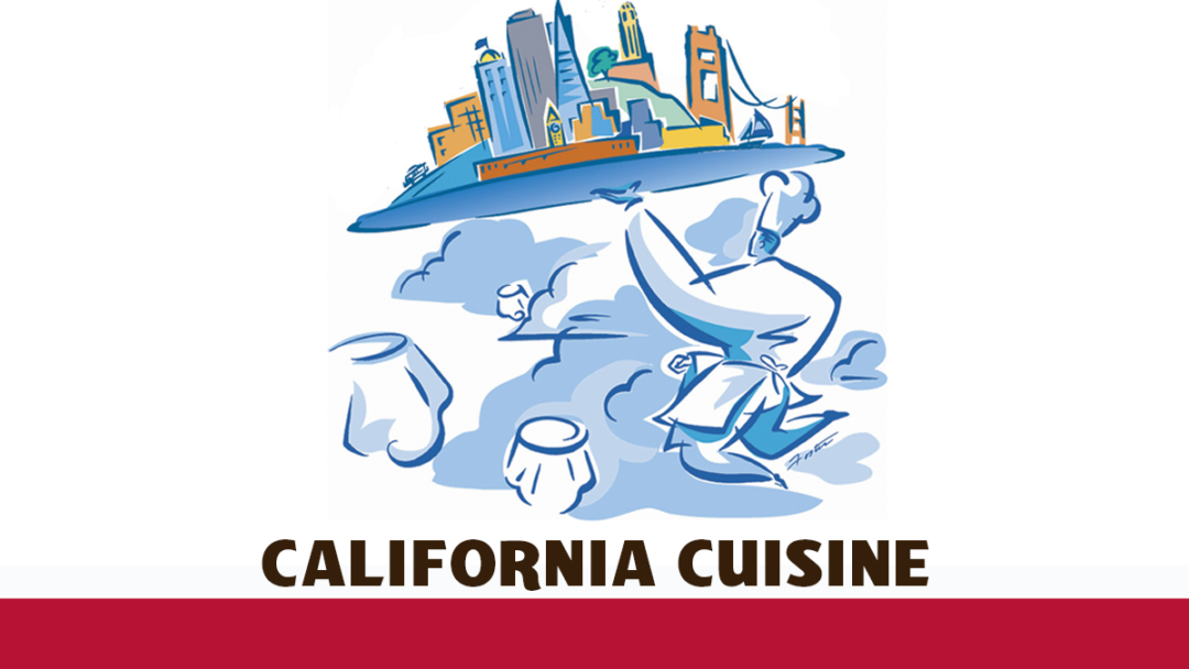 A cartoon of a city and seagulls with the words california cuisine underneath.